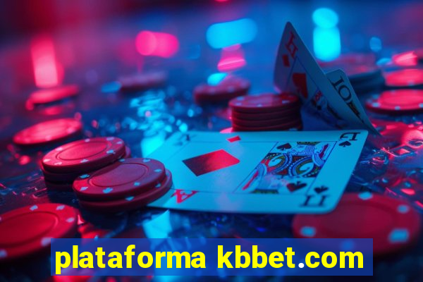 plataforma kbbet.com